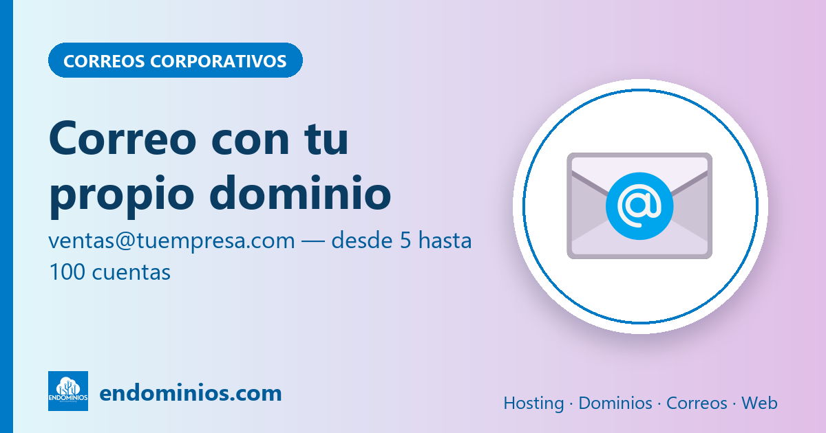 Correos corporativos: proyecta una imagen profesional