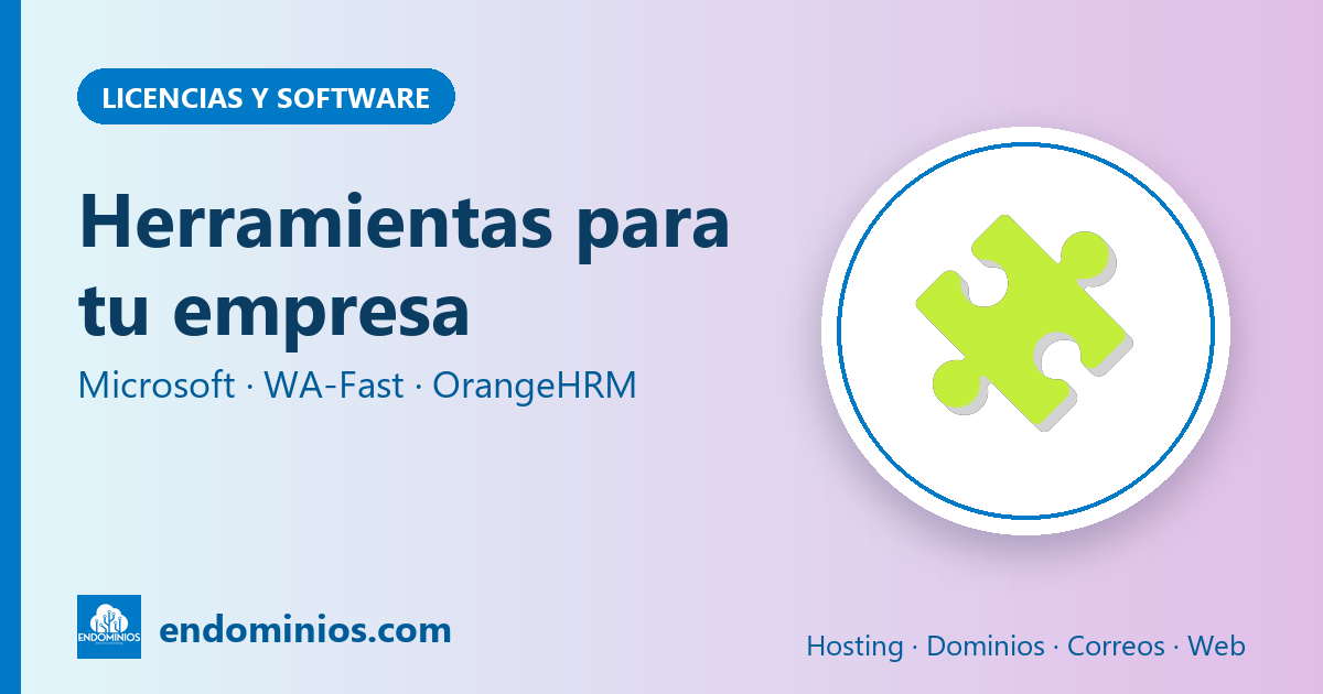 Licencias y software para tu empresa: Microsoft, WA-Fast y OrangeHRM