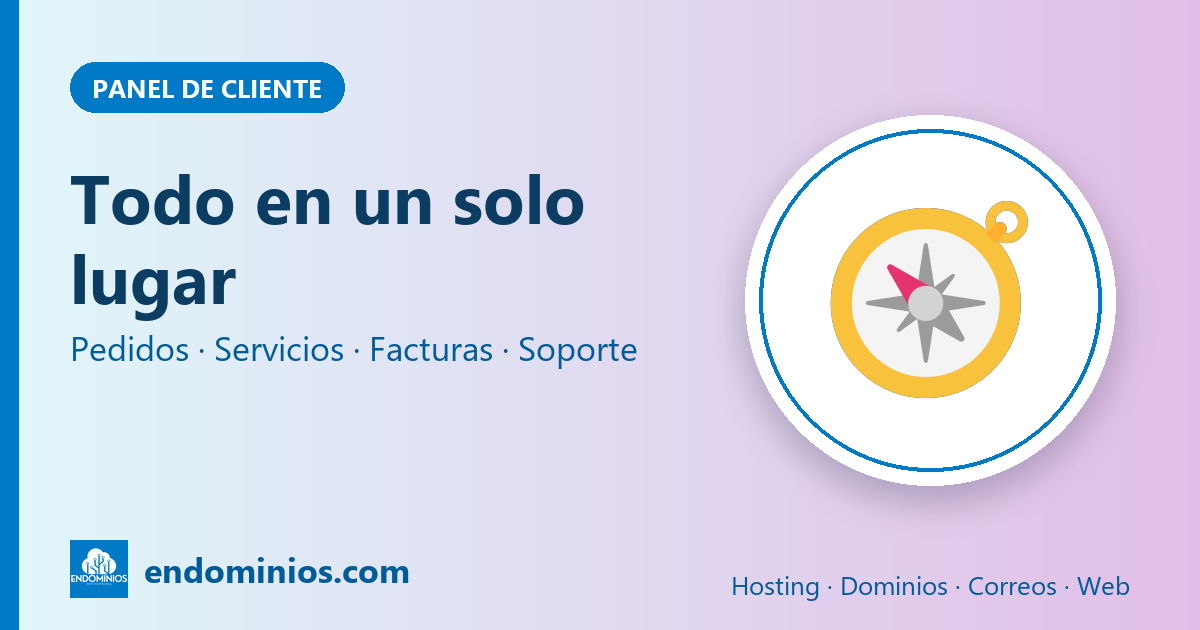Tu panel de cliente: pedidos, servicios, facturas y soporte en un solo lugar